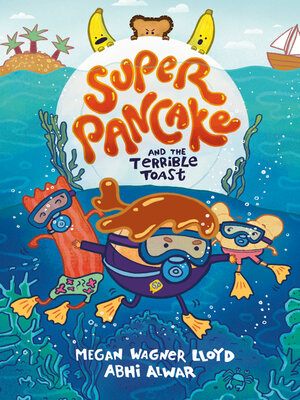 cover image of Super Pancake and the Terrible Toast